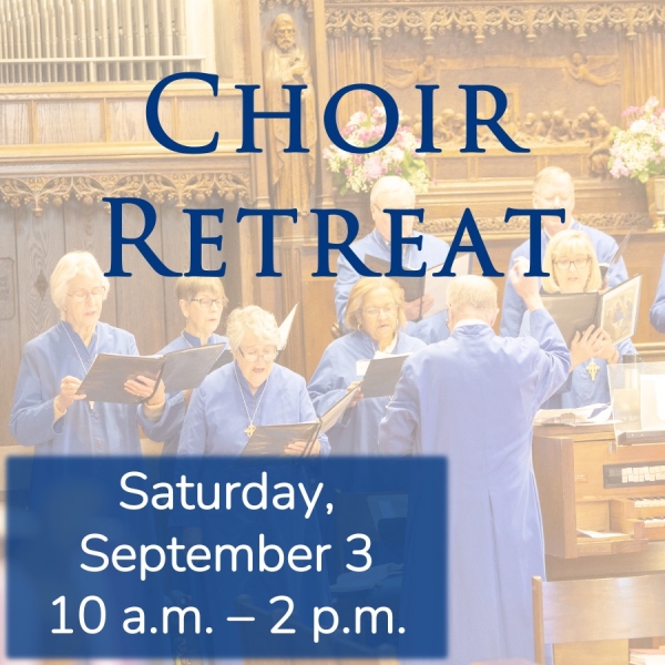 Adult Choir Retreat