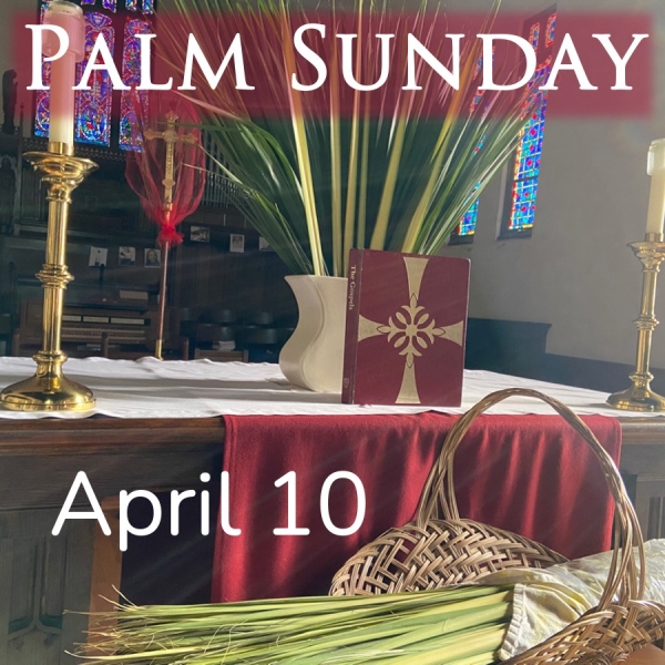 Palm Sunday Plans at St. Paul's