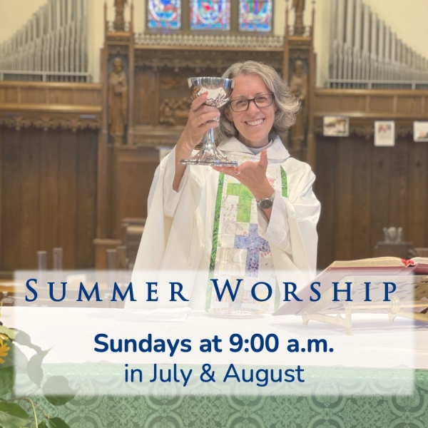 July and August Worship Schedule